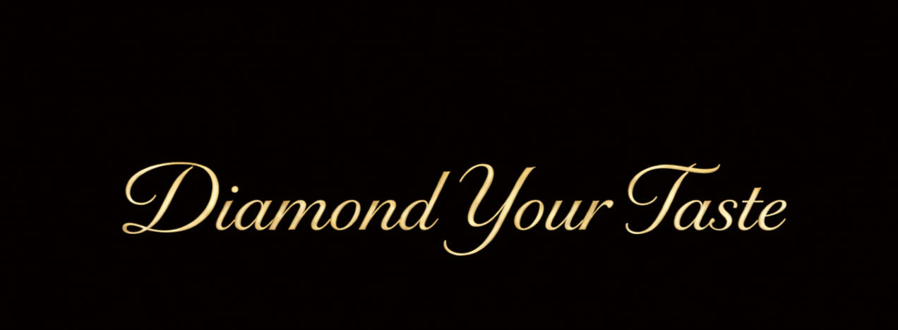 Angues; Diamond Your Taste